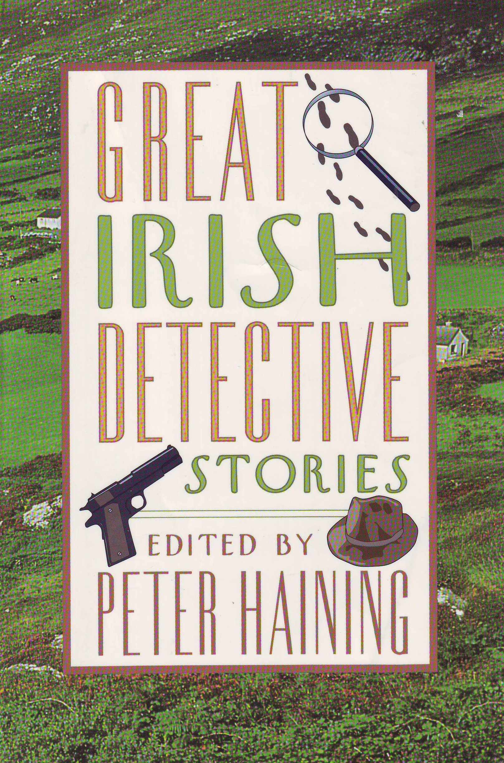 Haining Great Irish Detective Stories